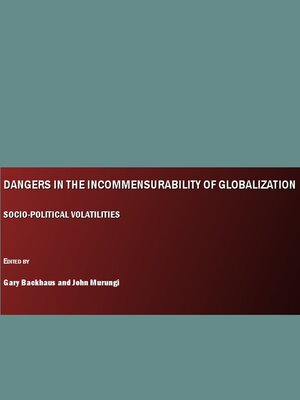 cover image of Dangers in the Incommensurability of Globalization